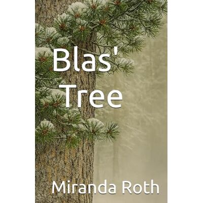 Roth Blas's Tree Roth Blas's Tree