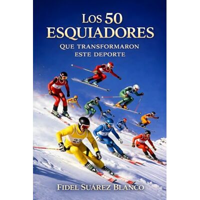Blanco 50 Esquiadores que transformaron este deporte: Los deportistas de élite que revolucionaron la historia del esquí Blanco 50 Esquiadores que transformaron este deporte: Los deportistas de élite que revolucionaron la historia del esquí