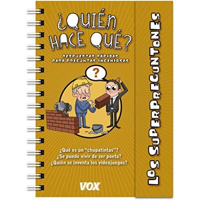 Vox Superpreguntones / ¿Quién hace qué? ( Infantil / Juvenil Castellano A partir de 5/6 años Los Superpreguntones) Vox Superpreguntones / ¿Quién hace qué? ( Infantil / Juvenil Castellano A partir de 5/6 años Los Superpreguntones)