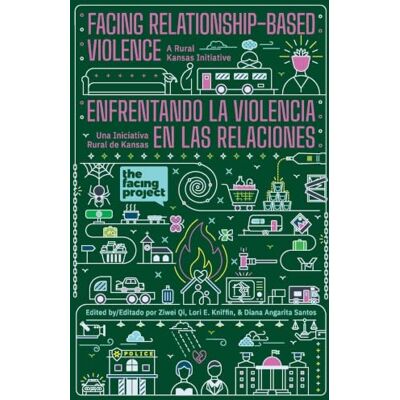 Pro-Ject Facing Relationship-Based Violence: A Rural Kansas Initiative Pro-Ject Facing Relationship-Based Violence: A Rural Kansas Initiative