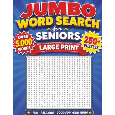 Jackson Jumbo Word Search For Seniors: For Ages 65+ Over 5,000 Unique Words and Over 250 Puzzles 8.5x11, 315 Pages Solutions Included Jackson Jumbo Word Search For Seniors: For Ages 65+ Over 5,000 Unique Words and Over 250 Puzzles 8.5x11, 315 Pages Solutions Included