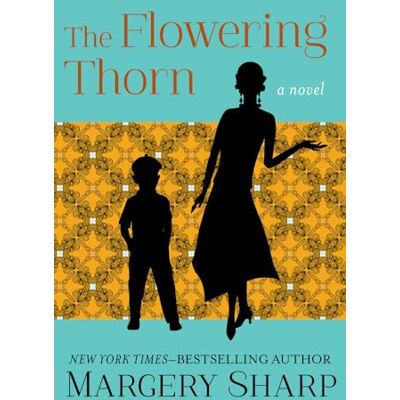 Sharp The Flowering Thorn: A Novel Sharp The Flowering Thorn: A Novel