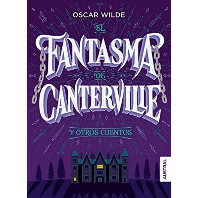 Wilde, Oscar El fantasma de Canterville y otros cuentos ( Intrépida) Wilde, Oscar El fantasma de Canterville y otros cuentos ( Intrépida)