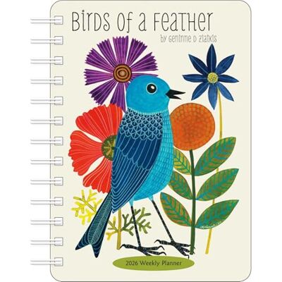 Zlatkis, Geninne D Birds of a Feather 2026 Weekly Planner Calendar Zlatkis, Geninne D Birds of a Feather 2026 Weekly Planner Calendar