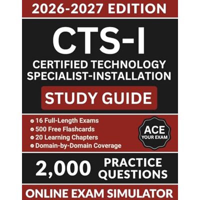 Roland CTS-I Certified Technology Specialist-Installation Study Guide: Full Exam Prep with 2000 Practice Questions, Domain-by-Domain Coverage, AV-over-IP, and Full Answer Explanations Roland CTS-I Certified Technology Specialist-Installation Study Guide: Full Exam Prep with 2000 Practice Questions, Domain-by-Domain Coverage, AV-over-IP, and Full Answer Explanations
