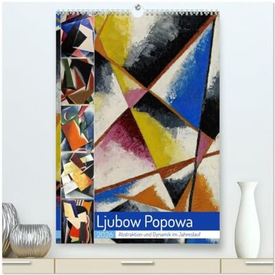 Balan, Peter Ljubow Popowa (hochwertiger Premium Wandkalender 2026 DIN A2 hoch), Kunstdruck in Hochglanz: Russische Avantgarde in voller Farbkraft Balan, Peter Ljubow Popowa (hochwertiger Premium Wandkalender 2026 DIN A2 hoch), Kunstdruck in Hochglanz: Russische Avantgarde in voller Farbkraft