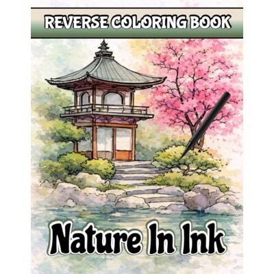 Avery Reverse Coloring Book Nature In Ink: Single Color Coloring Book for Adults Teens Kids with Calming Watercolor Pages with Animals and Landcapes Creative Minds and Mindful Drawing Avery Reverse Coloring Book Nature In Ink: Single Color Coloring Book for Adults Teens Kids with Calming Watercolor Pages with Animals and Landcapes Creative Minds and Mindful Drawing