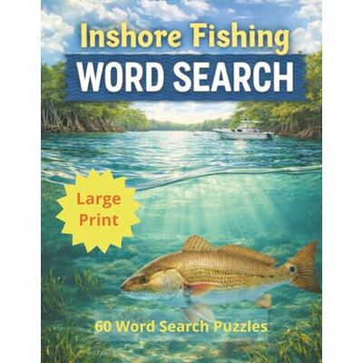 Garmin Inshore Fishing Words Search: 60 Word Search Puzzles, Large Print Garmin Inshore Fishing Words Search: 60 Word Search Puzzles, Large Print