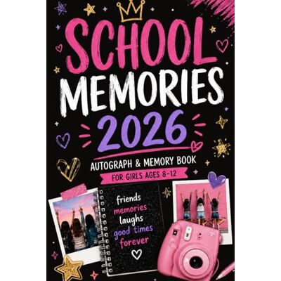 Tura SCHOOL MEMORIES 2026: Autograph & Memory Book for Girls Ages 8–12 Friends, Photos, Funny Moments & End of School Year Memories Tura SCHOOL MEMORIES 2026: Autograph & Memory Book for Girls Ages 8–12 Friends, Photos, Funny Moments & End of School Year Memories