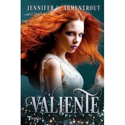 ARMENTROUT, JENNIFER Valiente (Titania luna azul) ARMENTROUT, JENNIFER Valiente (Titania luna azul)