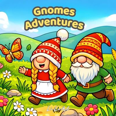 ART Gnomes Adventures Coloring Book: Whimsical Gnome Scenes Year-Round ART Gnomes Adventures Coloring Book: Whimsical Gnome Scenes Year-Round