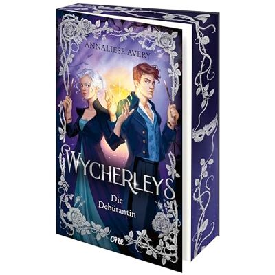 Avery Wycherleys Die Debütantin: Wenn Bridgerton auf Hexen trifft eine Enemies-to-Lovers-Romantasy: 1 Avery Wycherleys Die Debütantin: Wenn Bridgerton auf Hexen trifft eine Enemies-to-Lovers-Romantasy: 1