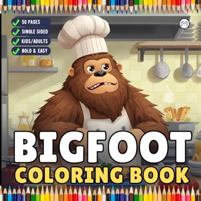 ART Cute Bigfoot Sasquatch Coloring Book Gift for Adults Kids Boys Girls Teens Cool Funny Bigfoot Mythical Creature Coloring Activity Book for Children 50 ... and Easy Stress Relief Bigfoot Coloring Book ART Cute Bigfoot Sasquatch Coloring Book Gift for Adults Kids Boys Girls Teens Cool Funny Bigfoot Mythical Creature Coloring Activity Book for Children 50 ... and Easy Stress Relief Bigfoot Coloring Book