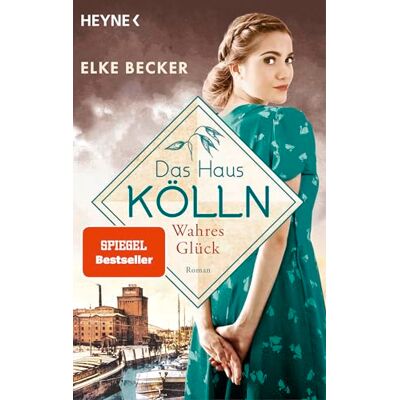 Becker Das Haus Kölln. Wahres Glück: 3 Becker Das Haus Kölln. Wahres Glück: 3