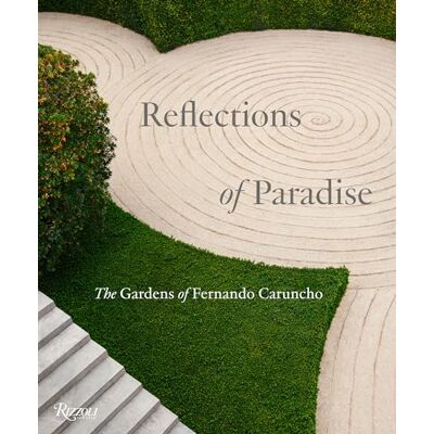 Taylor Reflections of Paradise: The Gardens of Fernando Caruncho Taylor Reflections of Paradise: The Gardens of Fernando Caruncho
