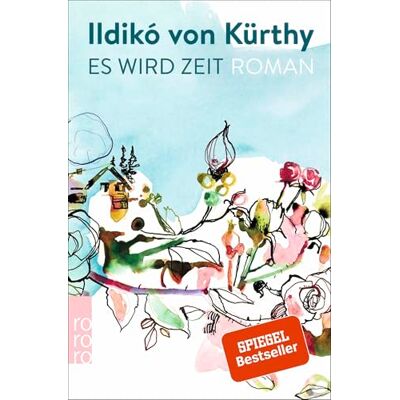 Kürthy, Ildikó von Es wird Zeit Kürthy, Ildikó von Es wird Zeit