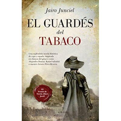 Junciel Calvo, Jairo El guardés del tabaco (Novela) Junciel Calvo, Jairo El guardés del tabaco (Novela)