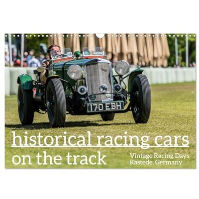CALVENDO Historical Racing Cars on the Track (Wall Calendar 2026 DIN A3 Landscape), 12 Month Wall Calendar CALVENDO Historical Racing Cars on the Track (Wall Calendar 2026 DIN A3 Landscape), 12 Month Wall Calendar