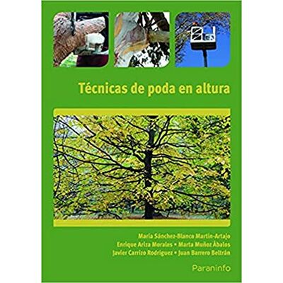 Blanco Técnicas de poda en altura (Agraria) Blanco Técnicas de poda en altura (Agraria)