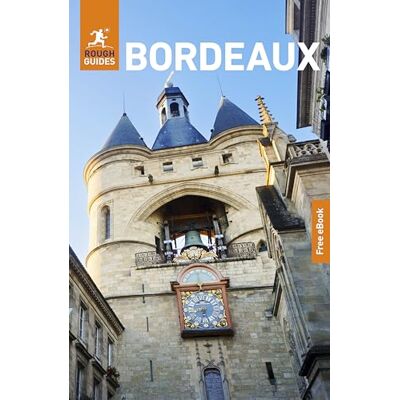 Butler, Stuart Bordeaux: Travel Guide with eBook ( Main Series) Butler, Stuart Bordeaux: Travel Guide with eBook ( Main Series)