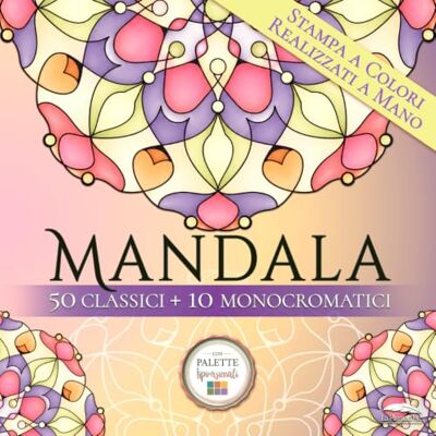 d'Oie, La Plume Mandala da Colorare Adulti — Libro di 50 Mandala Moderni e 10 Monocromatici: Un Coloring Book Unico con Palette di Colore Ispirazionali e Test Colore ... Creativo (La Plume d'Oie: Mandala d'Autore) d'Oie, La Plume Mandala da Colorare Adulti — Libro di 50 Mandala Moderni e 10 Monocromatici: Un Coloring Book Unico con Palette di Colore Ispirazionali e Test Colore ... Creativo (La Plume d'Oie: Mandala d'Autore)