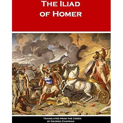 Homer The Iliad of Homer The Iliad of