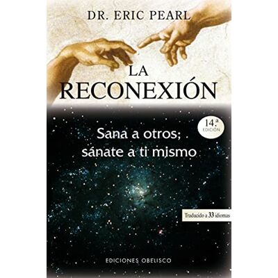 Pearl La reconexión: sana a otros, sánate a ti mismo (METAFÍSICA Y ESPIRITUALIDAD) Pearl La reconexión: sana a otros, sánate a ti mismo (METAFÍSICA Y ESPIRITUALIDAD)