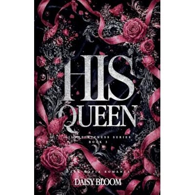 Daisy Tech His Queen: Dark Mafia Romance: 3 (Silent Witness) Daisy Tech His Queen: Dark Mafia Romance: 3 (Silent Witness)