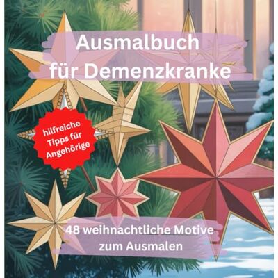 ART Ausmalbuch für Demenzkranke: 48 weihnachtliche Motive ART Ausmalbuch für Demenzkranke: 48 weihnachtliche Motive