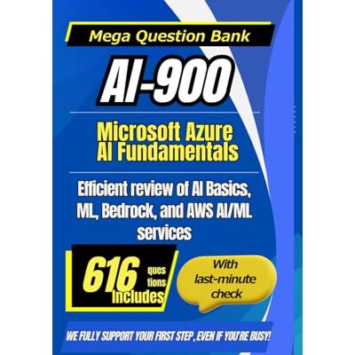 Avery AIF-C01: AWS Certified AI Practitioner Mega Question Collection: Efficiently and quickly master AIP through field-specific, frequently occurring scenarios and mock exams (Mega Question Bank Series) Avery AIF-C01: AWS Certified AI Practitioner Mega Question Collection: Efficiently and quickly master AIP through field-specific, frequently occurring scenarios and mock exams (Mega Question Bank Series)