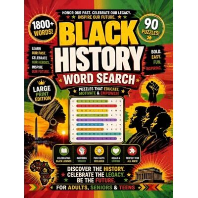 Thomson Black History Word Search for Adults and Seniors: Bold and Easy Large Print Puzzles Celebrating African American History, Civil Rights, Black ... (Black Word Search Book Collections) Thomson Black History Word Search for Adults and Seniors: Bold and Easy Large Print Puzzles Celebrating African American History, Civil Rights, Black ... (Black Word Search Book Collections)