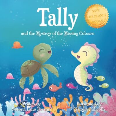 Acer Tally and the Mystery of the Missing Colours (Save The Planet Books) Acer Tally and the Mystery of the Missing Colours (Save The Planet Books)