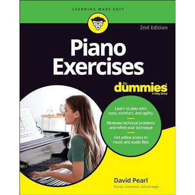 Pearl Piano Exercises For Dummies, 2nd Edition Pearl Piano Exercises For Dummies, 2nd Edition