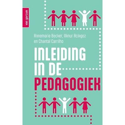 Becker Inleiding in de pedagogiek Becker Inleiding in de pedagogiek