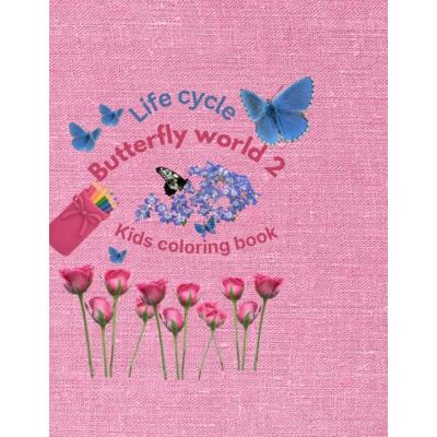 ART Butterfly world 2: Kids coloring book ART Butterfly world 2: Kids coloring book