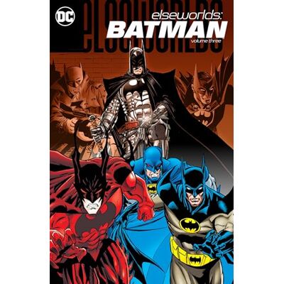 Various Elseworlds: Batman Vol. 3 Various Elseworlds: Batman Vol. 3