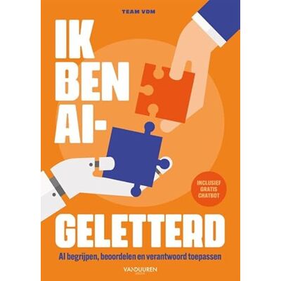 Team VDM Ik ben AI-geletterd: AI begrijpen, beoordelen en verantwoord toepassen Team VDM Ik ben AI-geletterd: AI begrijpen, beoordelen en verantwoord toepassen