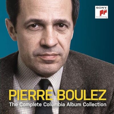 Pierre Boulez The Complete Columbia Album Collection Pierre Boulez The Complete Columbia Album Collection