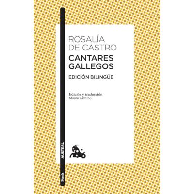Castro, Rosalía de Cantares gallegos: Edición bilingüe (Clásica) Castro, Rosalía de Cantares gallegos: Edición bilingüe (Clásica)