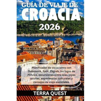 Garmin GUÍA DE VIAJE DE CROACIA 2026: Planificador de vacaciones con Dubrovnik, Split, Zagreb, los lagos de Plitvice, excursiones entre islas, joyas ocultas, ... culturales y consejos de viaje esenciales. Garmin GUÍA DE VIAJE DE CROACIA 2026: Planificador de vacaciones con Dubrovnik, Split, Zagreb, los lagos de Plitvice, excursiones entre islas, joyas ocultas, ... culturales y consejos de viaje esenciales.