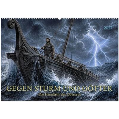 Braun Gegen Sturm und Götter: Die Heimkehr des Odysseus (Wandkalender 2027 DIN A2 quer), Monatskalender: 10 Jahre im Mittelmeer: Der weite Weg nach Ithaka Braun Gegen Sturm und Götter: Die Heimkehr des Odysseus (Wandkalender 2027 DIN A2 quer), Monatskalender: 10 Jahre im Mittelmeer: Der weite Weg nach Ithaka