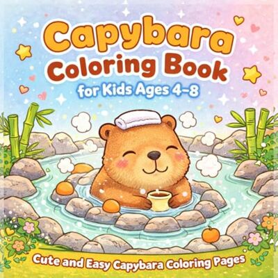 ART Capybara Coloring Book for Kids Ages 4–8: Cute and Easy Capybara Coloring Pages with Cozy Animal Scenes, Fun Nature Adventures and Simple Designs for Boys and Girls ART Capybara Coloring Book for Kids Ages 4–8: Cute and Easy Capybara Coloring Pages with Cozy Animal Scenes, Fun Nature Adventures and Simple Designs for Boys and Girls