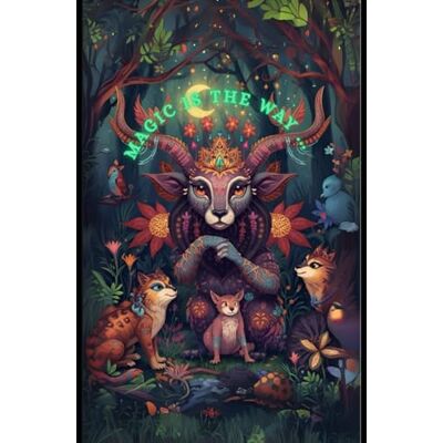 ART MAGIC IS THE WAY: Un viaggio da colorare tra magia e natura ART MAGIC IS THE WAY: Un viaggio da colorare tra magia e natura