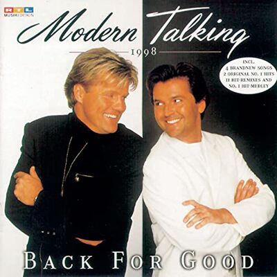 Modern Talking Back for Good Modern Talking Back for Good