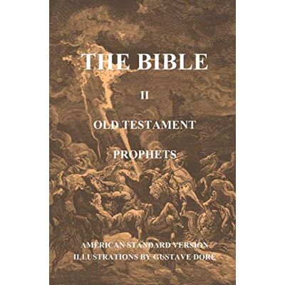 Anonymous The Bible II Old Testament Prophets (illustrated) Anonymous The Bible II Old Testament Prophets (illustrated)