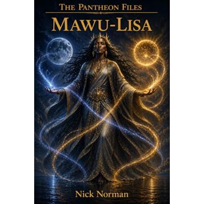 Norman The Pantheon Files: Mawu-Lisa Norman The Pantheon Files: Mawu-Lisa