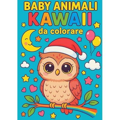 ART BABY ANIMALI KAWAII DA COLORARE: Colora, gioca e impara con simpatici animali per bambini dai 5 ai 12 anni ART BABY ANIMALI KAWAII DA COLORARE: Colora, gioca e impara con simpatici animali per bambini dai 5 ai 12 anni