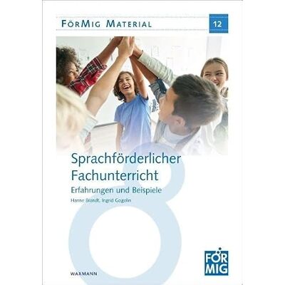 Brandt Sprachförderlicher Fachunterricht: Erfahrungen und Beispiele: 12 Brandt Sprachförderlicher Fachunterricht: Erfahrungen und Beispiele: 12