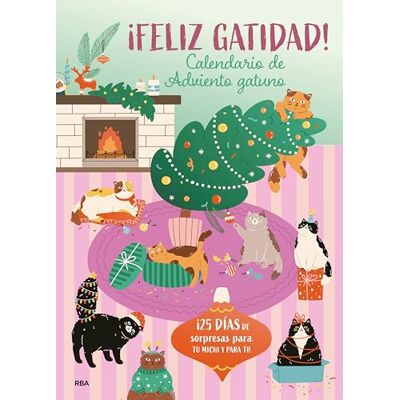 Varios, Autores Feliz Gatidad: Calendario de adviento gatuno Varios, Autores Feliz Gatidad: Calendario de adviento gatuno