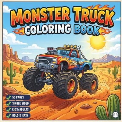 ART Cool Monster Truck Coloring Book for Kids Boys Girls Teens Adults: Funny Adventurous Monster Truck Coloring Activity Book Bold and Easy 50 Pages ... Gift Simple Monster Truck Fun Coloring Book ART Cool Monster Truck Coloring Book for Kids Boys Girls Teens Adults: Funny Adventurous Monster Truck Coloring Activity Book Bold and Easy 50 Pages ... Gift Simple Monster Truck Fun Coloring Book